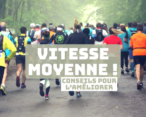 comment amliorer la vitesse moyenne au dbut 