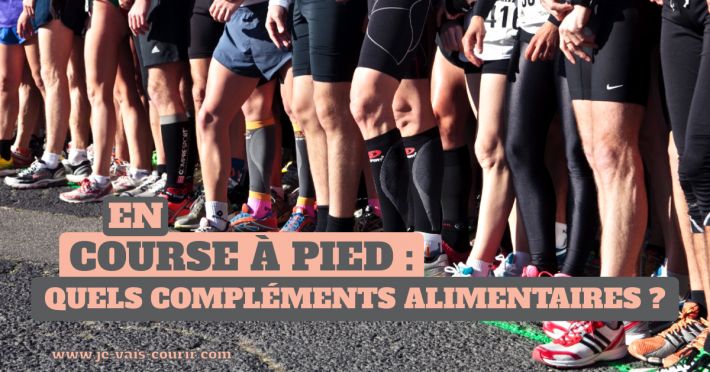 Quels complments alimentaires pour la course  pied ?