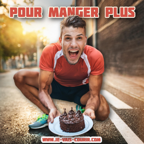 courir pour manger plus