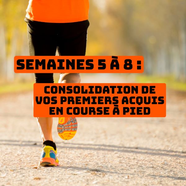 Consolidation des acquis du programme course  pied dbutant Semaine 5  8