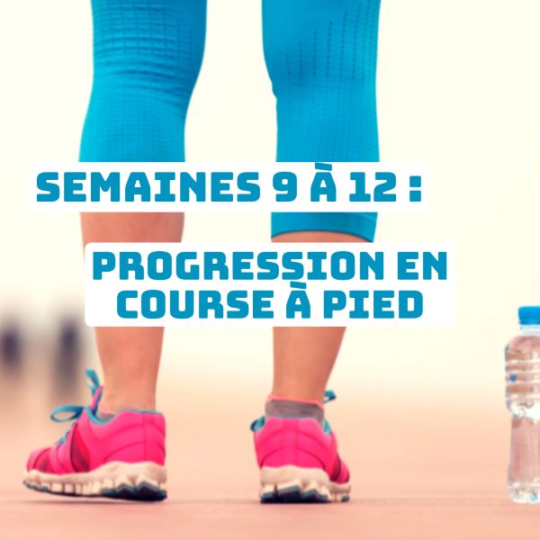 Phase de Progression en course  pied du programme course  pied dbutant Semaine 9  12